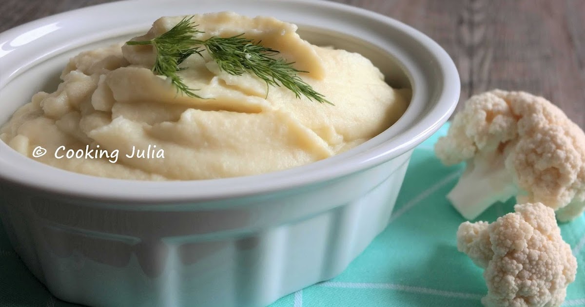 COOKING JULIA PUREE DE CHOU FLEUR